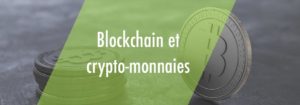 Investir blockchain cryptomonnaies bitcoin